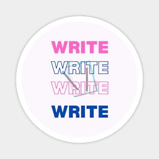 Write Write Write Write Magnet